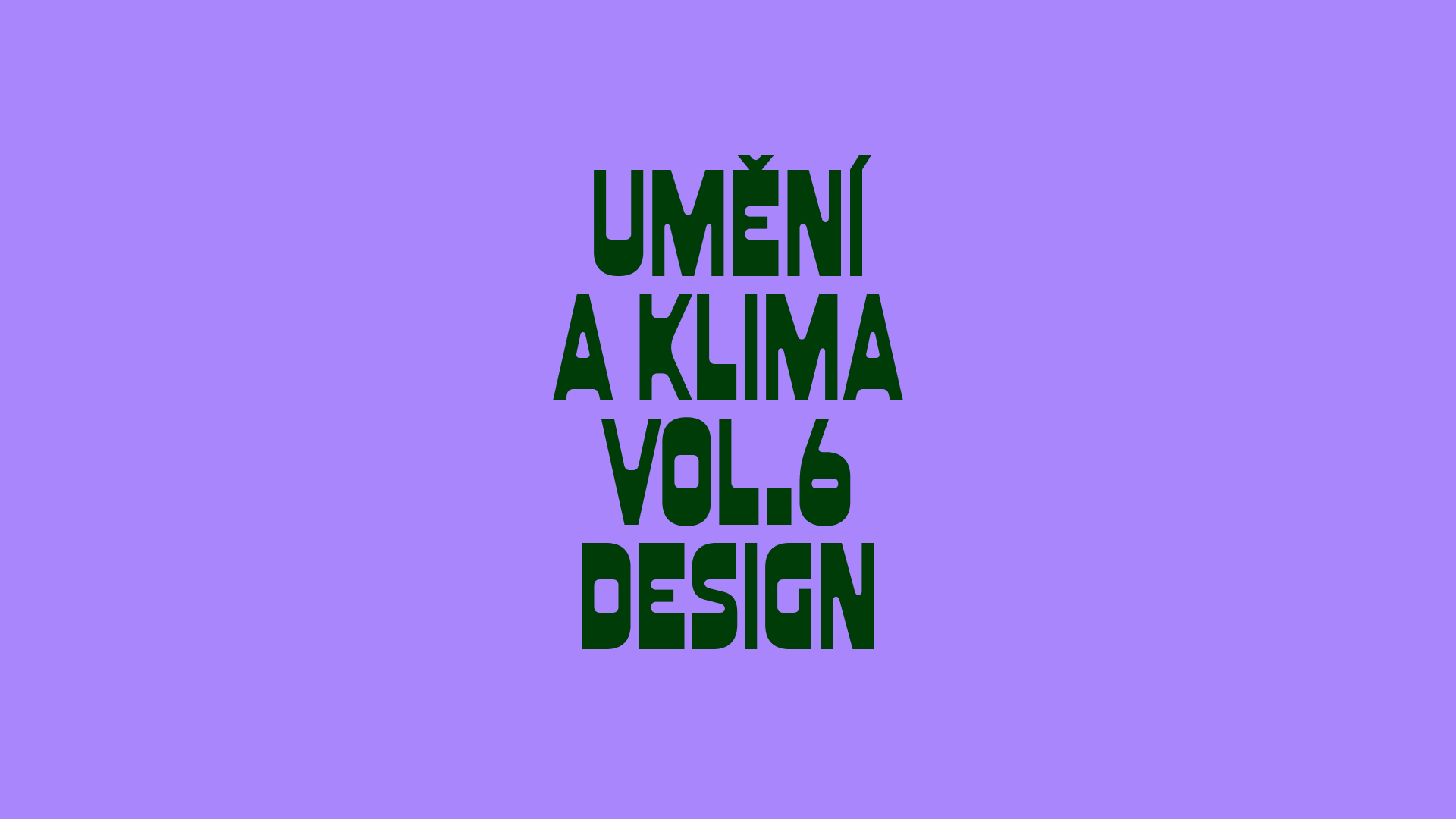 Umění a klima vol. 6 – Design