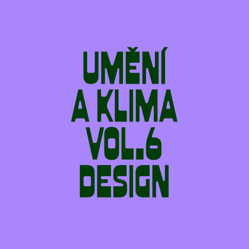 Umění a klima vol. 6 – Design