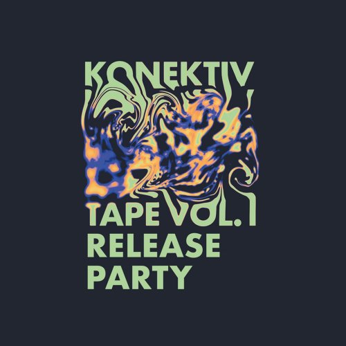 Konektiv Tape Vol. 1 Release Party